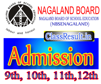 nbsenagaland Admission 2024 class HSLC, 10th Class, HSSLC, 12th